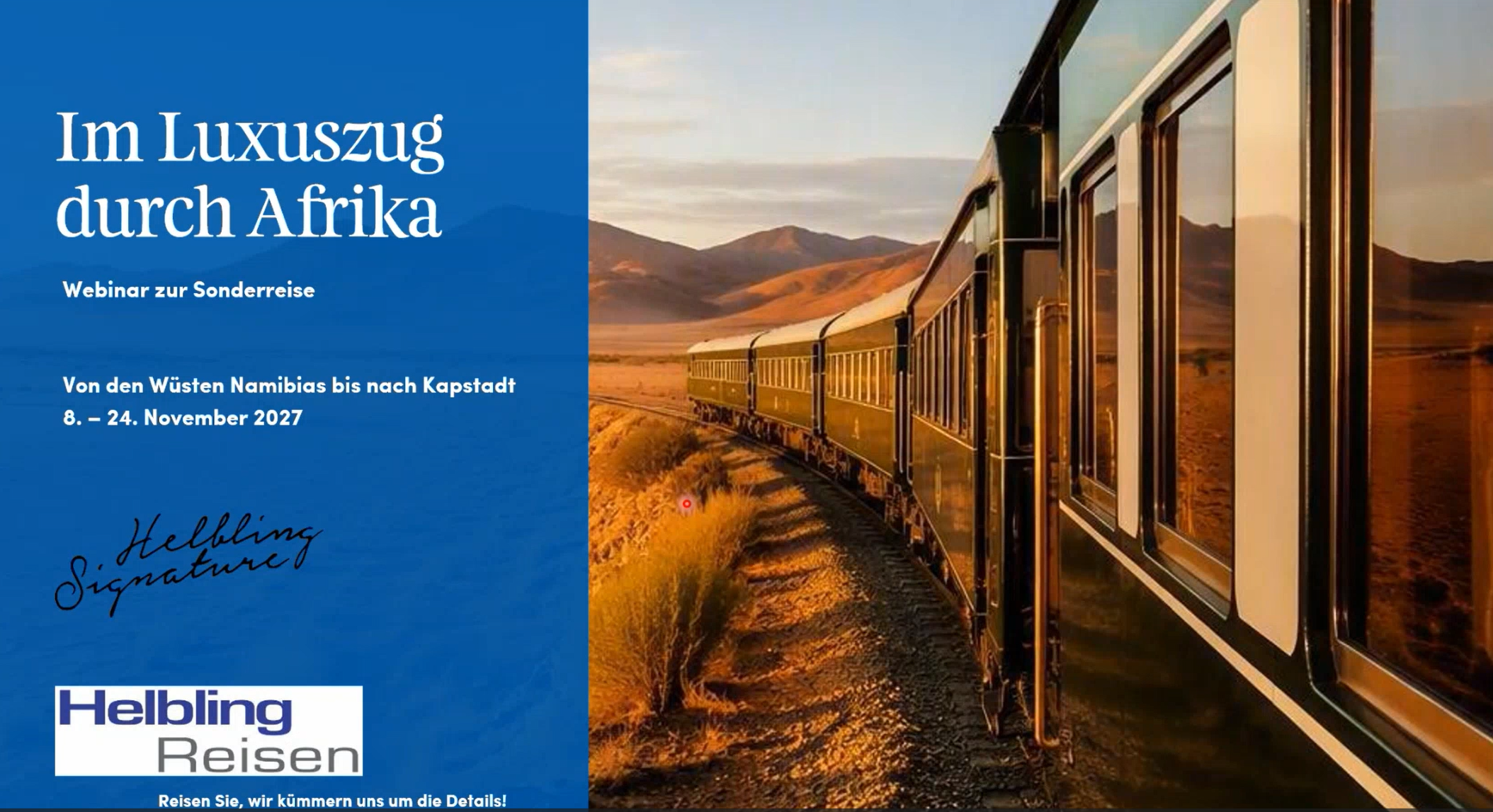 Virtuelles Reisegeflüster Rovos Rail & Namibia